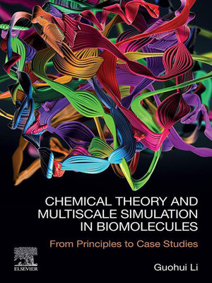 cover image of Chemical Theory and Multiscale Simulation in Biomolecules